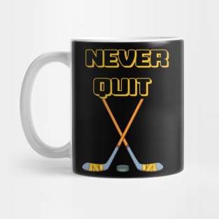 Never Quit Mug